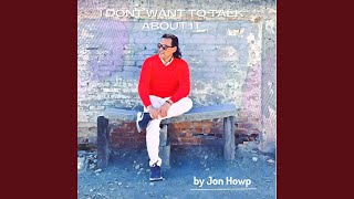 I Don't Want to Talk About It (cover) - Jon Howp