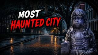 America's Most HAUNTED City: The DARK Secrets Of Savannah