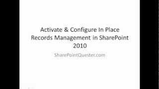 Activate & Configure In Place Records Management in SharePoint 2010.wmv