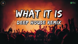 Doechii - What It Is (Deep House Remix) - ONY9RMX