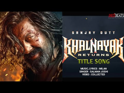 Khalnayak 2 | Khalnayak Returns Title Song | Sanjay Dutt | Nayak nehin Khalnayak | Jackie Shroff |