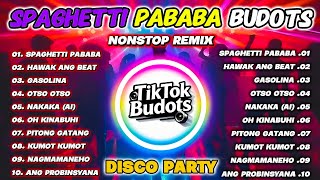 💥 SPAGHETTI PABABA - TIKTOK BUDOTS DANCE | NONSTOP DISCO REMIX 2026
