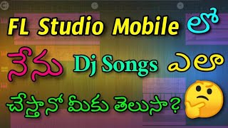 How To Make Dj Song In Mobile In Telugu||Dj Mixing Making Tutorial||Fl Mobile Studio Dj Anji Smiley