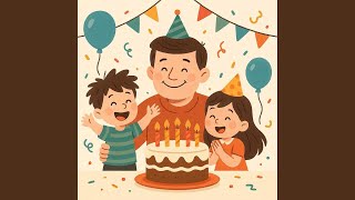 Birthday Song for Dad (Special Version) - Happy Birthday Music Channel