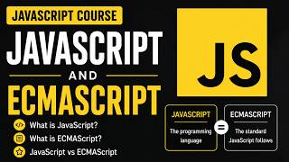 ECMAScript vs JavaScript Explained | What's the Difference? | JavaScript Course 🔥