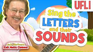 Sing the Letters and Their Sounds | UFLI | Jack Hartmann