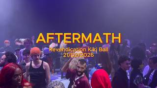 Aftermath The Revendication Kiki Ball