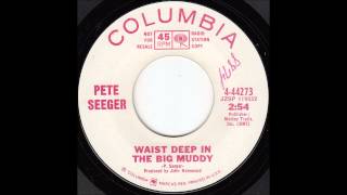 Anti-Vietnam Songs / Waist Deep in the Big Muddy / Arts in a Changing Society / Violence and Protest - Pete Seeger