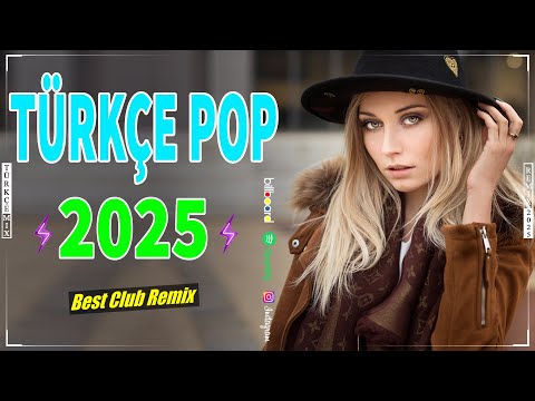 2025 T&uuml;rk&ccedil;e Pop Remix ️🎶 Pop M&uuml;zik 2025 Hareketli 🔥 En &Ccedil;ok Dinlenen T&uuml;rk&ccedil;e Şarkılar 2025