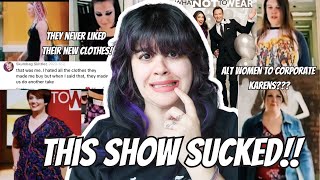 "What Not to Wear" was SO Problematic! (They Destroyed Alt People's Outfits)