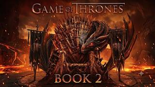 A Game of Thrones A Song of Ice and Fire Book 2 - Epic Fantasy Novel