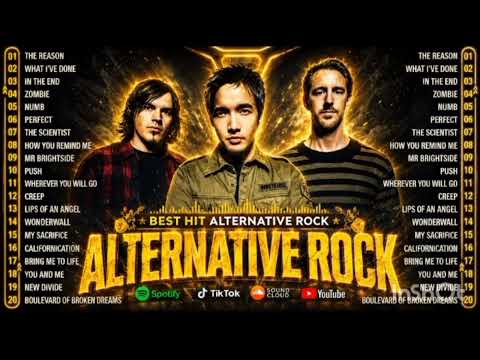 Hoobastank, Keane, Oasis, Coldplay, Audioslave, 3 Doors Down | Best Alternative Rock Songs 2000s