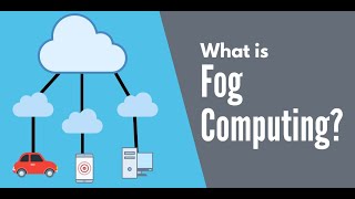 Introduction to Fog Computing