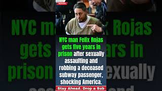 NYC Subway Horror: Man Sentenced After Shocking Assault and Robbery of Dead Passenger