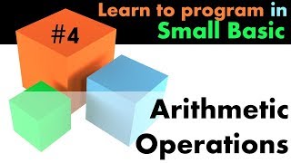 Stream #4 Learn Small Basic Programming - Arithmetic Operations Online