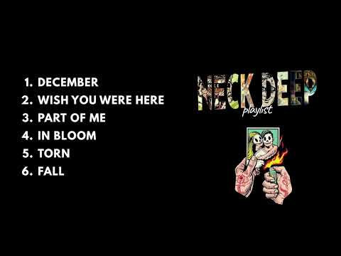 NECK DEEP  ||  BEST SONG PLAYLIST