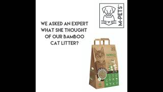 We asked an expert what she thought of our Bamboo Cat Litter