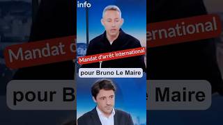 A quand un mandat d'arr&ecirc;t international pour Bruno Le Maire  #nouveaufrontpopulaire