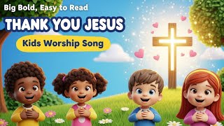 Thank You for the Cross, Jesus | Kids Worship Song | Christian Nursery Rhym
