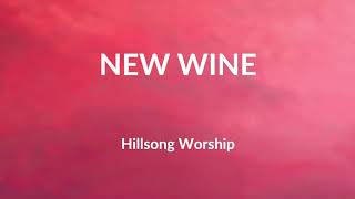 New Wine - Hillsong Worship with Brooke Ligertwood (Brooke Fraser) - Lyric Video
