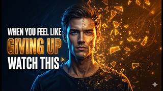 When You Feel Like Giving Up, Watch This | Keep Going When Life Gets Hard