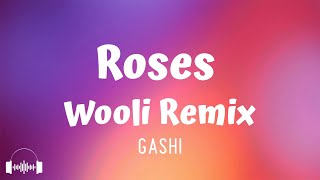 Roses (Wooli Remix) - GASHI (Lyrics) | Feeling like I&rsquo;m running in my head but she don&rsquo;t like roses