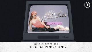 The Clapping Song - Mind Enterprises