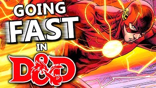 The FASTEST PC in D&D and What to do with your Speed