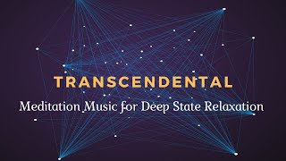 Transcendental Meditation Music for Deep State Relaxation | Abstract Patterns