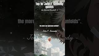 🧐"TOP 10 JFK QUOTES part 1" #shorts #insidemotivation #motivational #johnfkennedy #jfk