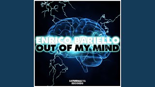 Out of My Mind (Chris Janitor & Fyzikal Remix Edit) - Enrico Bariello