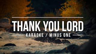Thank You Lord (Karaoke with Lyrics) ✝️ Minus One / No Vocals / Sing Along Christian Song