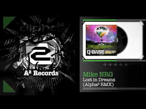 Mike NRG - Lost In Dreams (Alpha&sup2; RMX) (HQ Preview)
