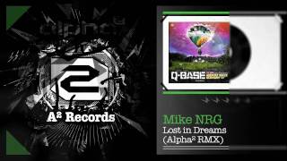 Lost in Dreams (Alpha2 Remix) - Mike NRG