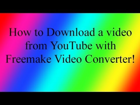 How to Download a video from YouTube with Freemake Video Converter