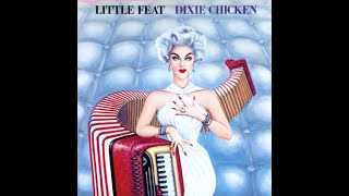 Dixie Chicken by LIttle Feat