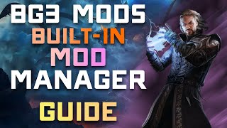 Baldur's Gate 3 🔧: How to Use the New Built-In Mod Manager | One-Click Mod Installs!