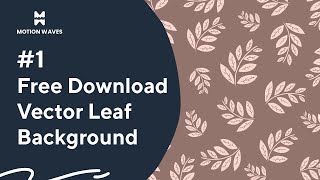 #1 Free download Vector Leaf Background with green screen