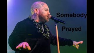 Somebody Prayed   Teddy Swims