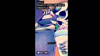 KasaanTv - Hit Em Up Freestyle{2PAC}
