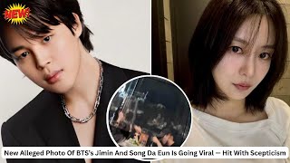 BTS Jimin & Song Da Eun: Truth Behind the Latest Controversy