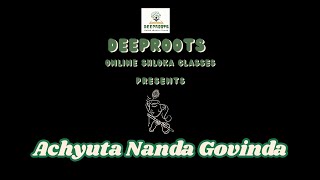 Achyuta Nanda Govinda Shloka | Full Chant with Meaning in Hindi & English | DeepRoots