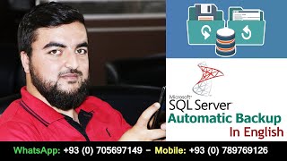 Maintenance Plan for Automatic Backup using SQL Server - in English By Farmanullah Zaland