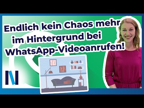 WhatsApp: Den Hintergrund bei Videoanrufen &auml;ndern (nur f&uuml;r Samsung-Smartphones) &ndash; so geht&rsquo;s!