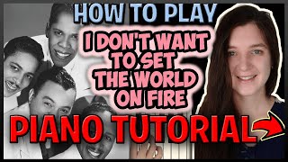 How To Play "I DON'T WANT TO SET THE WORLD ON FIRE" The Ink Spots - (Synthesia) [Piano Tutorial][HD]