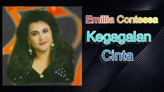 Emillia Contessa ~Kegagalan Cinta ~Lirik