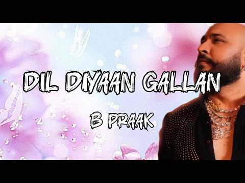 DIL DIYAN GALLAN || FULL SONG LYRICAL || CARRY ON JATTA 4