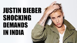 Most UNBELIEVABLE demands of Justin Bieber for his stay in India