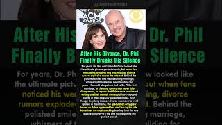 After His Divorce, Dr. Phil Finally Breaks His Silence #shorts