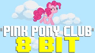 Pink Pony Club [8 Bit Tribute to Chappell Roan] - 8 Bit Universe